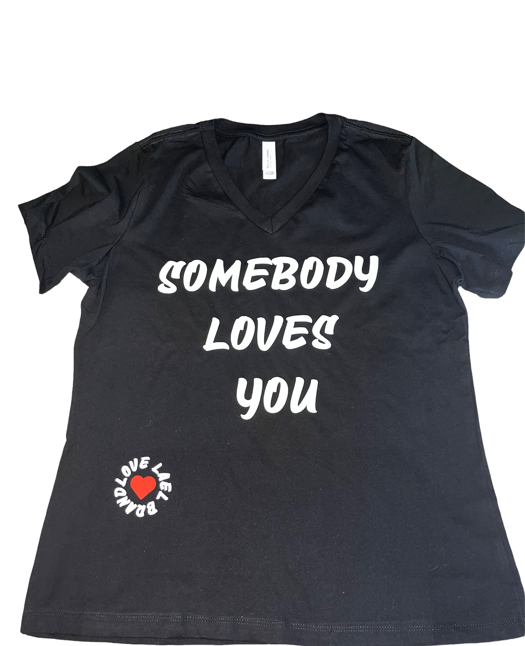 Somebody Loves You Shirt