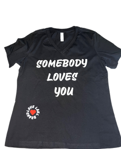 Somebody Loves You Shirt